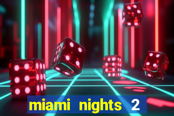 miami nights 2 java pt-br 320x240